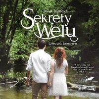 Sekrety Welu - Anna Balińska - audiobook