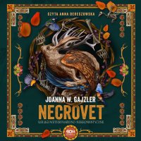 Necrovet. Usługi weterynaryjno-nekromantyczne - Joanna W. Gajzler - audiobook
