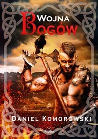 Wojna bogów - Daniel Komorowski - ebook
