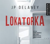 Lokatorka - JP Delaney - audiobook