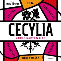 Cecylia - Annie Garthwaite - audiobook