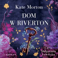 Dom w Riverton - Kate Morton - audiobook