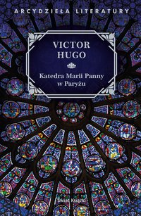 Katedra Marii Panny w Paryżu - Victor Hugo - ebook