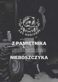 Z Pamiętnika Niedoszłego Nieboszczyka - Ars Moriendi - ebook