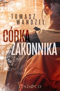 Córka zakonnika - Tomasz Wandzel - ebook