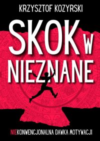 Skok w Nieznane - Krzysztof Kozyrski - ebook