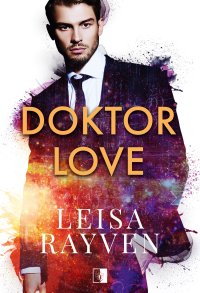 Doktor Love - Leisa Rayven - ebook