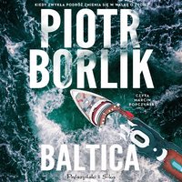 Baltica - Piotr Borlik - audiobook