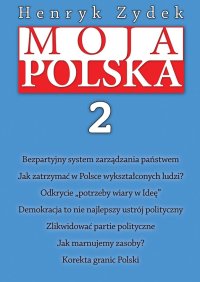 Moja Polska 2 - Henryk Zydek - ebook