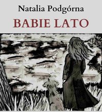 Babie Lato - Natalia Podgórna - ebook