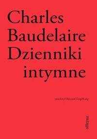 Dzienniki intymne. Biedna Belgia! - Charles Baudelaire - ebook