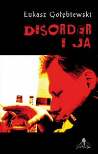 Disorder i ja - Łukasz Gołębiewski - ebook