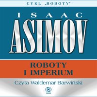 Roboty i imperium - Isaac Asimov - audiobook