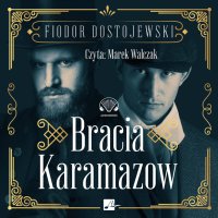 Bracia Karamazow - Fjodor Dostojewski - audiobook