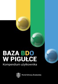 Baza BDO w pigułce. Kompendium użytkownika - Opracowanie zbiorowe - ebook