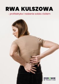 Rwa kulszowa - profilaktyka i radzenie sobie z bólem - Opracowanie zbiorowe - ebook
