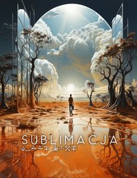 SUBLIMACJA - Izaak Ubik - ebook