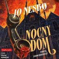 Nocny dom - Jo Nesbø - audiobook