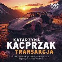 Transakcja - Katarzyna Kacprzak - audiobook