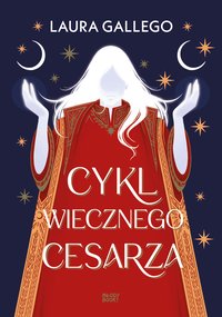 Cykl Wiecznego Cesarza - Laura Gallego - ebook