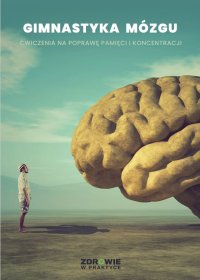 Gimnastyka mózgu. Ćwiczenia na poprawę pamięci i koncentracji - Opracowanie zbiorowe - ebook