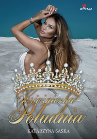 Księżniczka Południa - Sabina Saska - ebook