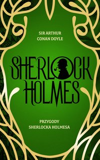 Przygody Sherlocka Holmesa - Arthur Conan Doyle - ebook
