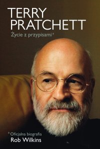 Terry Pratchett. Życie z przypisami. Oficjalna biografia - Rob Wilkins - ebook