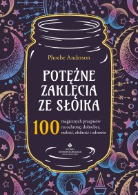 Potężne zaklęcia ze słoika - Phoebe Anderson - ebook