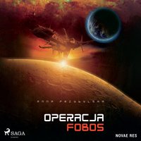 Operacja Fobos - Anna Przybylska - audiobook