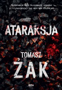 Ataraksja - Tomasz Żak - ebook