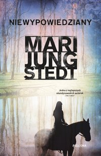 Niewypowiedziany - Mari Jungstedt - ebook