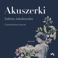 Akuszerki - Sabina Jakubowska - audiobook