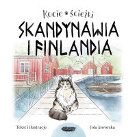 Kocie ścieżki. Skandynawia i Finlandia - Jola Jaworska - audiobook