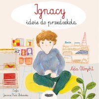 Ignacy idzie do przedszkola - Ada Olbrycht - audiobook