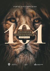 101 historyjek negocjacyjnych. Aperitivo - Paweł Gołembiewski - ebook