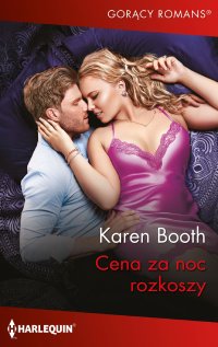 Cena za noc rozkoszy - Karen Booth - ebook