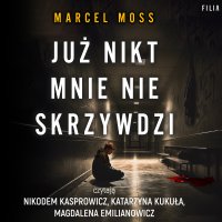 Już nikt mnie nie skrzywdzi - Marcel Moss - audiobook