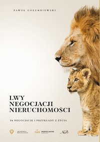Lwy negocjacji. Nieruchomości - Paweł Gołembiewski - ebook