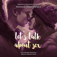 Let's Talk About Sex - Monika Dąbrowska - audiobook