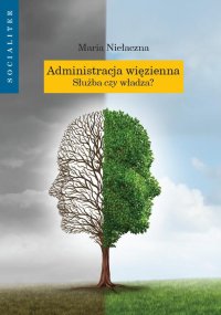 Administracja więzienna - Maria Niełaczna - ebook