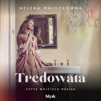 Trędowata - Helena Mniszkówna - audiobook