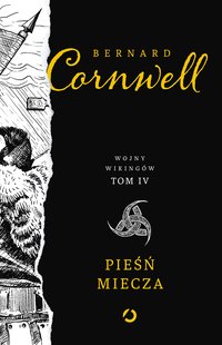 Pieśń miecza - Bernard Cornwell - ebook