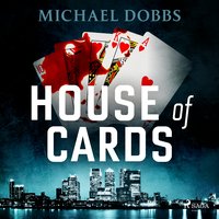 House of Cards - Michael Dobbs - audiobook