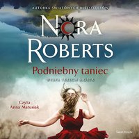 Podniebny taniec. Wyspa Trzech Sióstr - Nora Roberts - audiobook