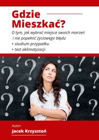 Gdzie Mieszkać? - Jacek Krzysztoń - ebook
