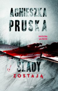 Ślady zostają - Agnieszka Pruska - ebook