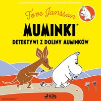 Muminki - Detektywi z Doliny Muminków - Tove Jansson - audiobook