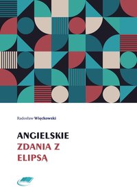 Angielskie zdania z elipsą - Radosław Więckowski - ebook