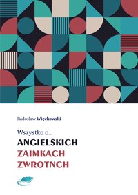 Wszystko o angielskich zaimkach zwrotnych - Radosław Więckowski - ebook